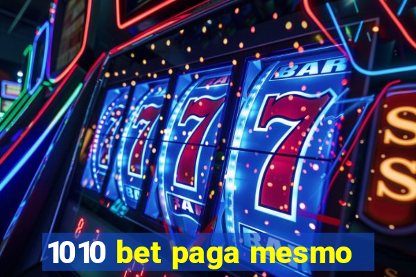 1010 bet paga mesmo